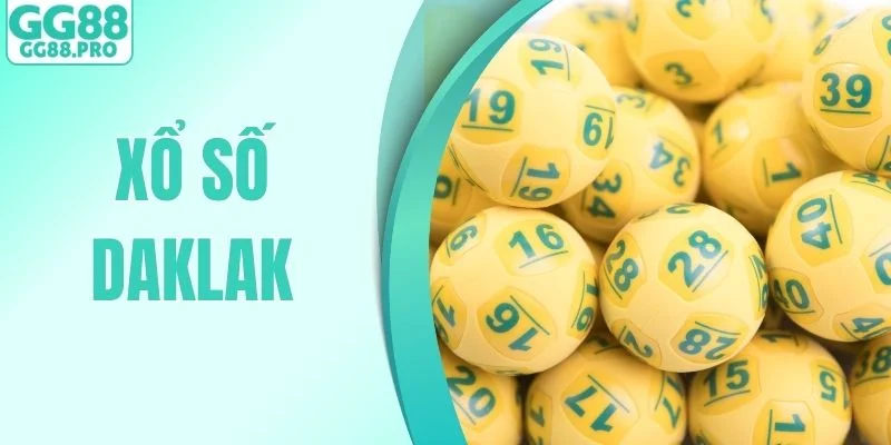 Xổ Số Daklak - Bí Kíp Soi Cầu Bất bại Từ Chuyên Gia GG88